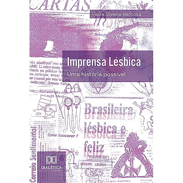 Imprensa Lésbica, Paula Silveira-Barbosa