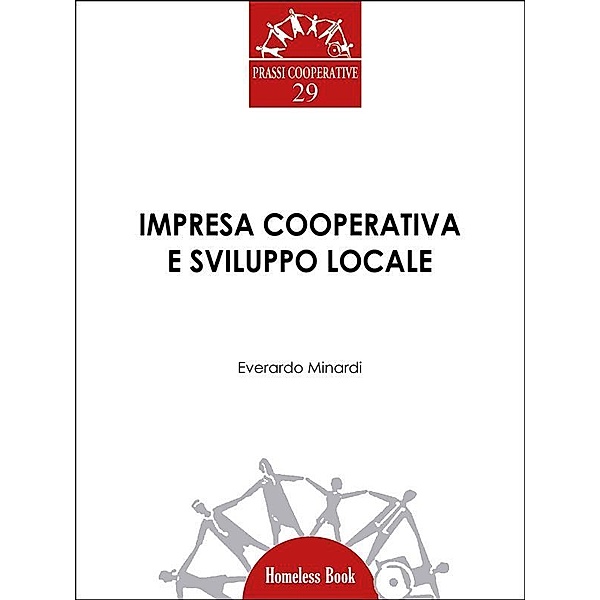 Impresa cooperativa e sviluppo locale / Prassi Cooperative Bd.29, Everardo Minardi