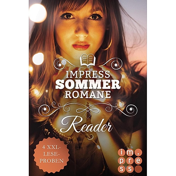 Impress Reader Sommer 2019: Tauch ein in knisternde Sommerromantik, Mimi Heeger, Teresa Zwirner, Katharina Wolf, Kim Leopold