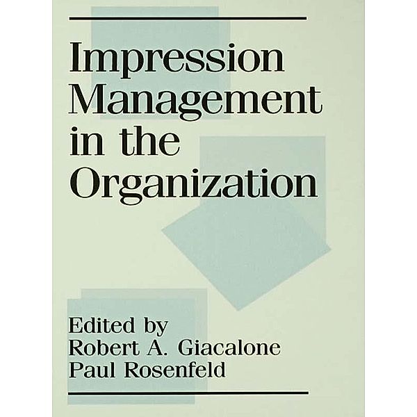 Impression Management in the Organization