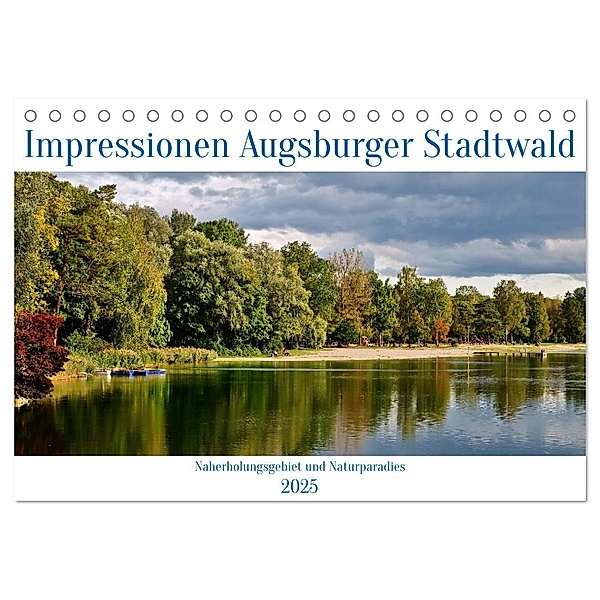 Impressionen Augsburger Stadtwald (Tischkalender 2025 DIN A5 quer), CALVENDO Monatskalender, Calvendo, Monika Lutzenberger
