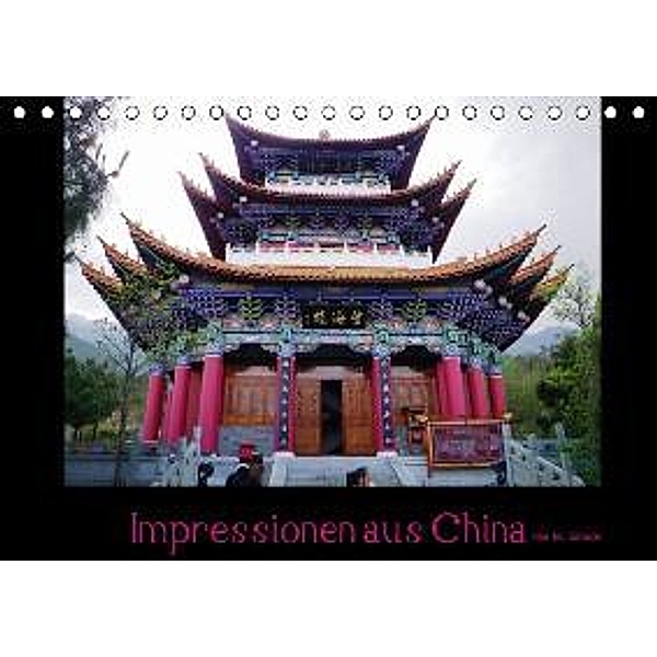 Impressionen aus China (Tischkalender 2015 DIN A5 quer), Ilse M. Gibson