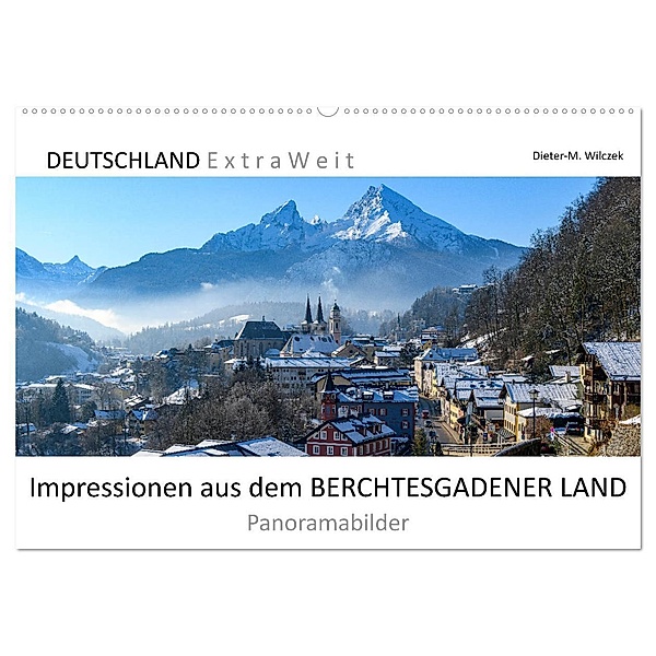 Impressionen aus dem Berchtesgadener Land (Wandkalender 2025 DIN A2 quer), CALVENDO Monatskalender, Calvendo, Dieter Wilczek