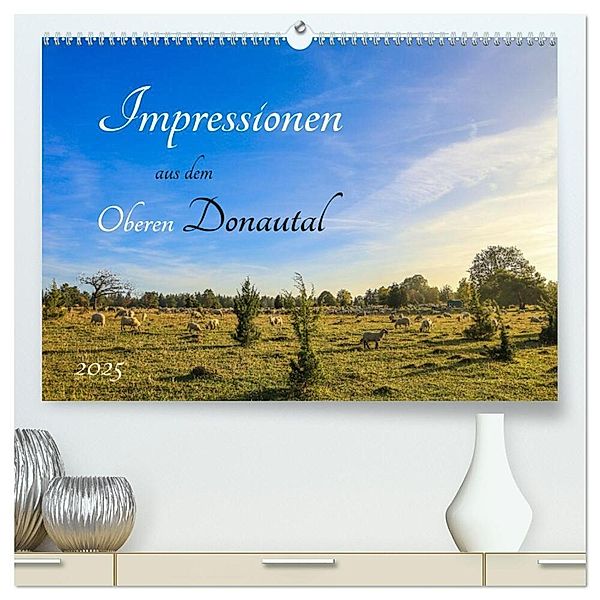Impressionen aus dem Oberen Donautal (hochwertiger Premium Wandkalender 2025 DIN A2 quer), Kunstdruck in Hochglanz, Calvendo, Christine Horn