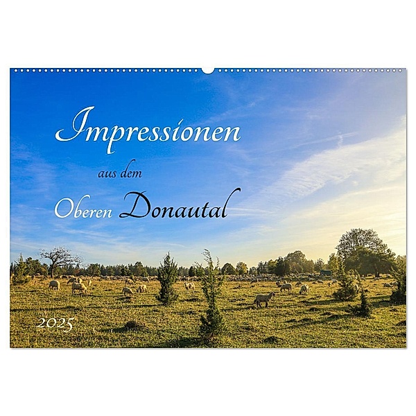 Impressionen aus dem Oberen Donautal (Wandkalender 2025 DIN A2 quer), CALVENDO Monatskalender, Calvendo, Christine Horn