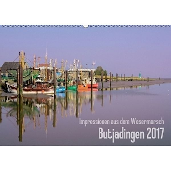 Impressionen aus dem Wesermarsch - Butjadingen 2017 (Wandkalender 2017 DIN A2 quer), Christian Lindau