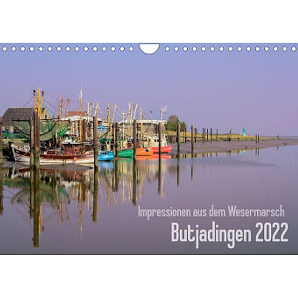 Impressionen aus dem Wesermarsch - Butjadingen 2022 (Wandkalender 2022 DIN A4 quer), Christian Lindau