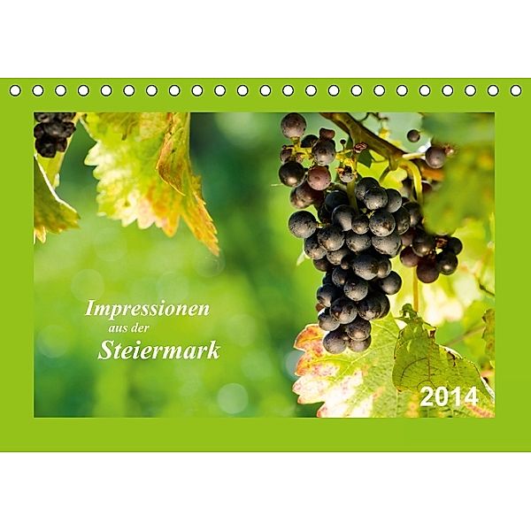 Impressionen aus der Steiermark (Tischkalender 2014 DIN A5 quer), Judith Dzierzawa