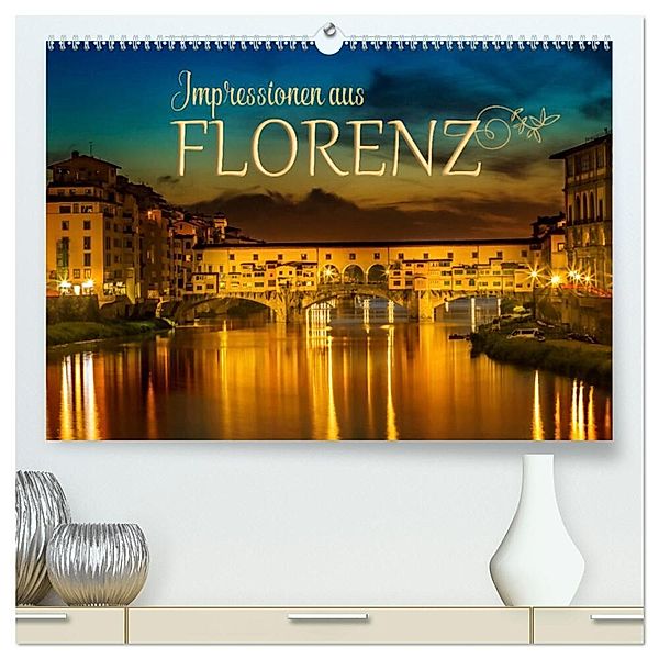 Impressionen aus FLORENZ (hochwertiger Premium Wandkalender 2024 DIN A2 quer), Kunstdruck in Hochglanz, Melanie Viola