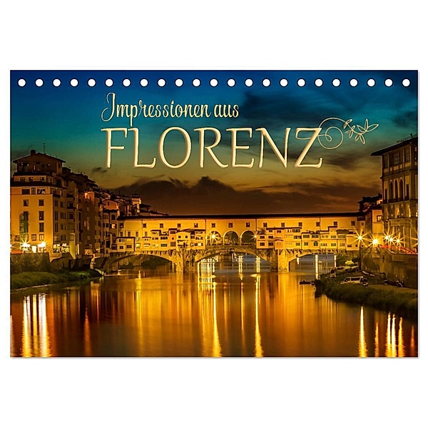 Impressionen aus FLORENZ (Tischkalender 2024 DIN A5 quer), CALVENDO Monatskalender, Melanie Viola