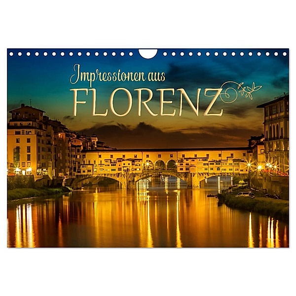 Impressionen aus FLORENZ (Wandkalender 2024 DIN A4 quer), CALVENDO Monatskalender, Melanie Viola