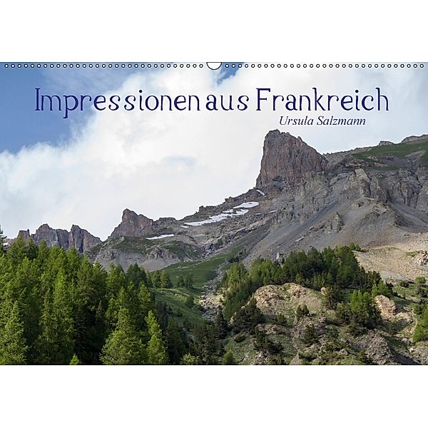 Impressionen aus Frankreich (Wandkalender 2018 DIN A2 quer), Ursula Salzmann