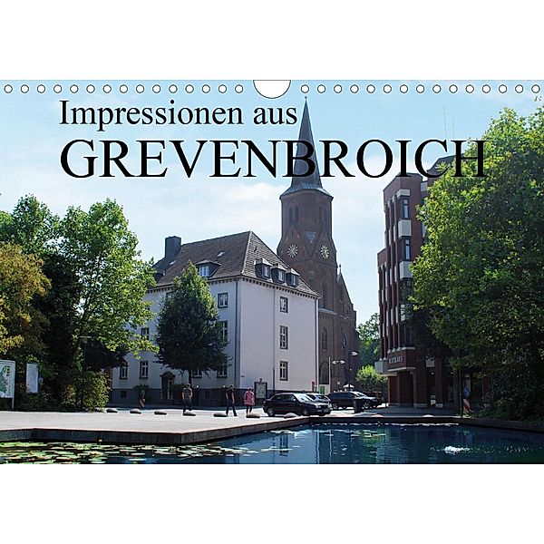 Impressionen aus Grevenbroich (Wandkalender 2021 DIN A4 quer), STADT GREVENBROICH, Stadtmarketing/Tourismus