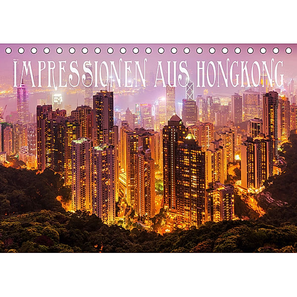 Impressionen aus Hong Kong (Tischkalender 2019 DIN A5 quer), Christian Müller