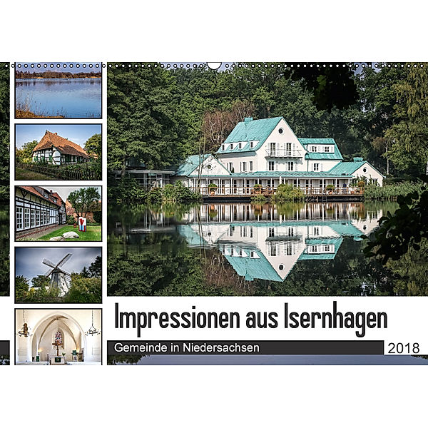 Impressionen aus Isernhagen (Wandkalender 2018 DIN A2 quer) Dieser erfolgreiche Kalender wurde dieses Jahr mit gleichen, SchnelleWelten