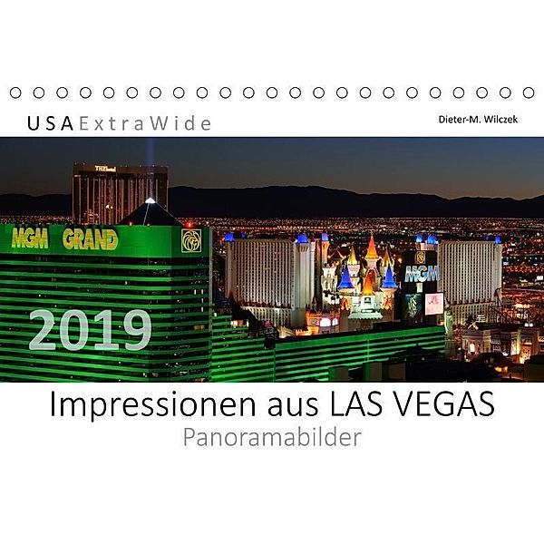 Impressionen aus LAS VEGAS Panoramabilder (Tischkalender 2019 DIN A5 quer), Dieter-M. Wilczek