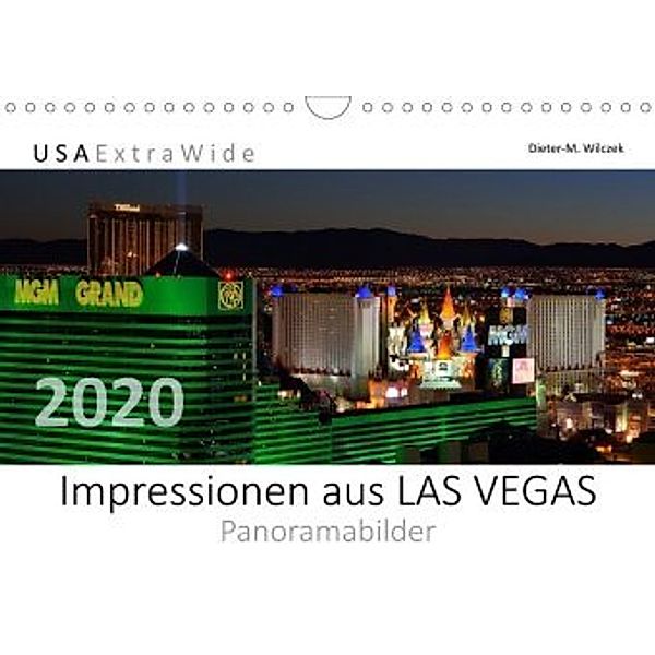 Impressionen aus LAS VEGAS Panoramabilder (Wandkalender 2020 DIN A4 quer), Dieter-M. Wilczek