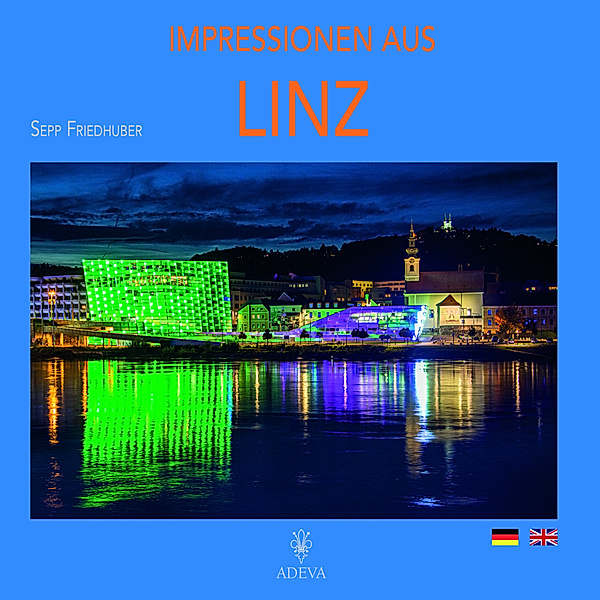 Impressionen aus Linz, Sepp Friedhuber