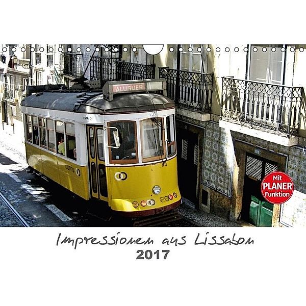 Impressionen aus Lissabon (Wandkalender 2017 DIN A4 quer), Andrea Ganz