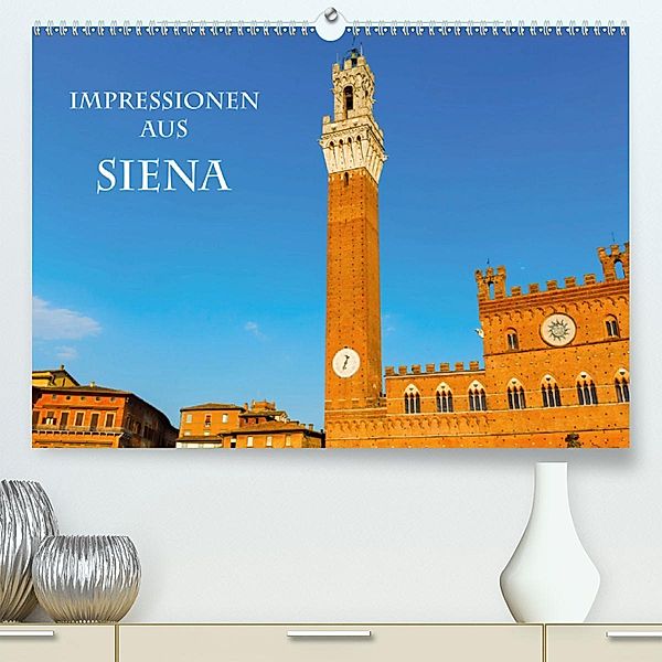 Impressionen aus Siena (Premium-Kalender 2020 DIN A2 quer), Christian Müller