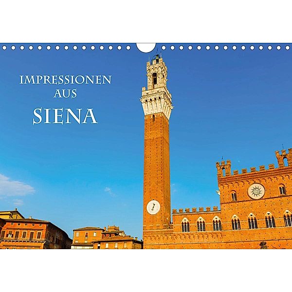 Impressionen aus Siena (Wandkalender 2020 DIN A4 quer), Christian Müller