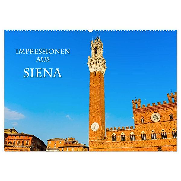 Impressionen aus Siena (Wandkalender 2024 DIN A2 quer), CALVENDO Monatskalender, Christian Müller