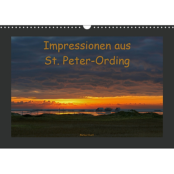 Impressionen aus St. Peter-Ording (Wandkalender 2020 DIN A3 quer), Markus G.Leitl