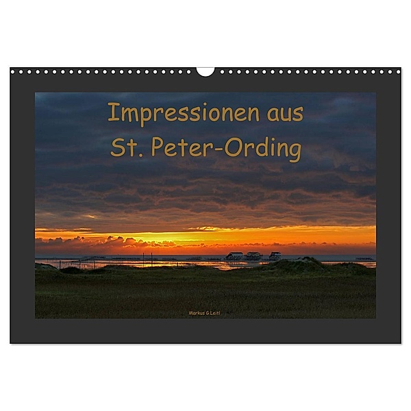 Impressionen aus St. Peter-Ording (Wandkalender 2024 DIN A3 quer), CALVENDO Monatskalender, Markus G.Leitl