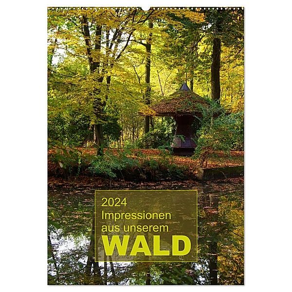 Impressionen aus unserem Wald (Wandkalender 2024 DIN A2 hoch), CALVENDO Monatskalender, AD DESIGN Photo + PhotoArt, Angela Dölling