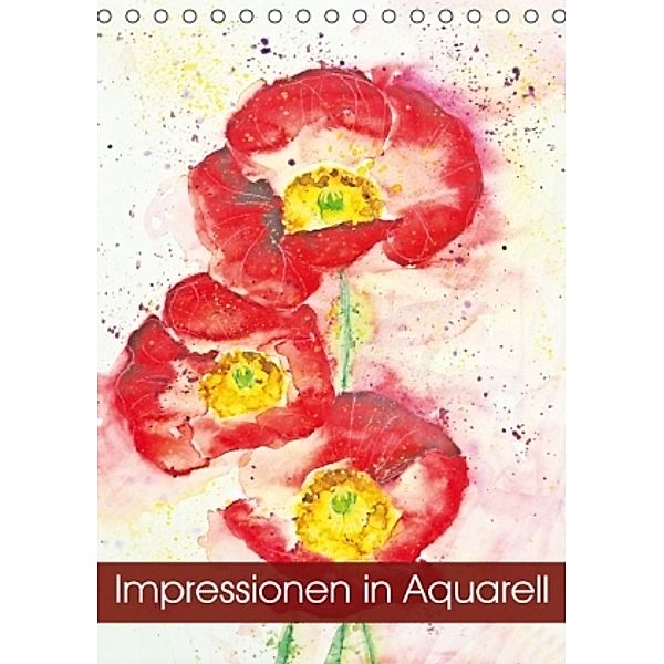 Impressionen in Aquarell (Tischkalender 2016 DIN A5 hoch), Andrea Fettweis