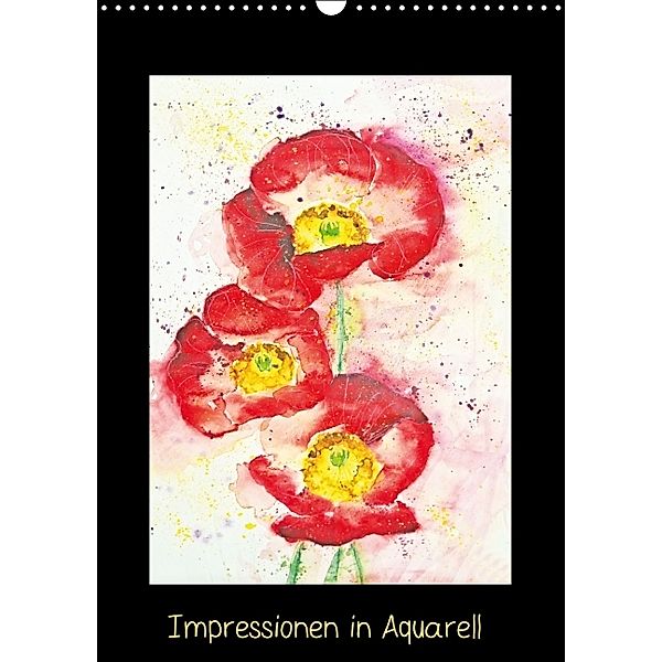 Impressionen in Aquarell (Wandkalender 2014 DIN A3 hoch), Andrea Fettweis
