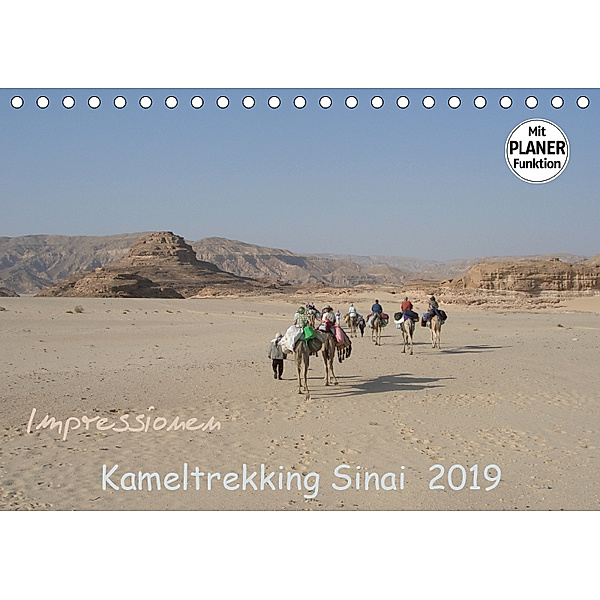 Impressionen Kameltrekking Sinai 2019 (Tischkalender 2019 DIN A5 quer), Mucki Wesselak