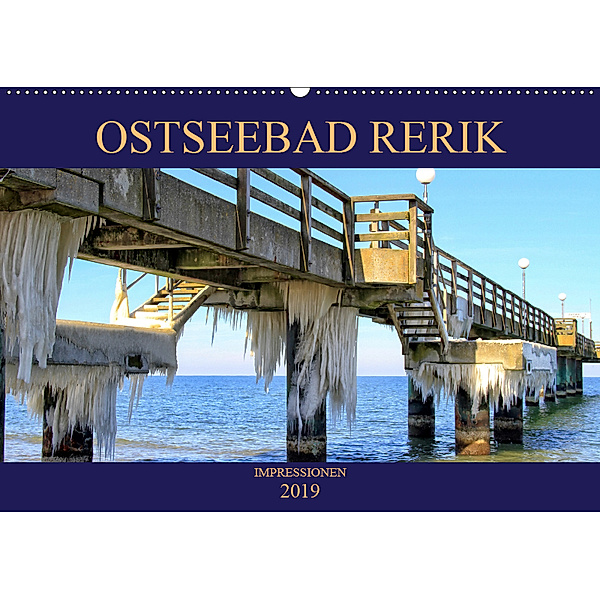 Impressionen Ostseebad Rerik (Wandkalender 2019 DIN A2 quer), Holger Felix