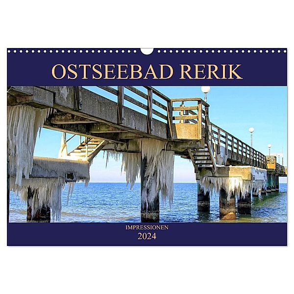 Impressionen Ostseebad Rerik (Wandkalender 2024 DIN A3 quer), CALVENDO Monatskalender, Holger Felix