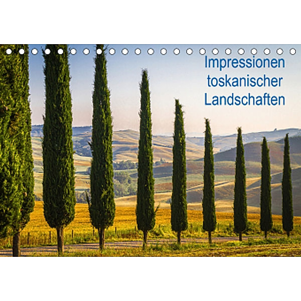 Impressionen toskanischer Landschaften (Tischkalender 2021 DIN A5 quer), LHJ PHOTO HAMBURG