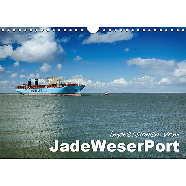 Impressionen vom JadeWeserPort (Wandkalender 2019 DIN A4 quer), www.geniusstrand.de