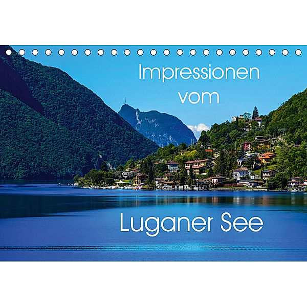 Impressionen vom Luganer See (Tischkalender 2019 DIN A5 quer), Gabi Hampe