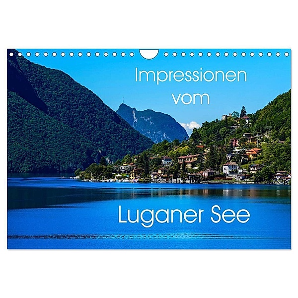 Impressionen vom Luganer See (Wandkalender 2024 DIN A4 quer), CALVENDO Monatskalender, Gabi Hampe