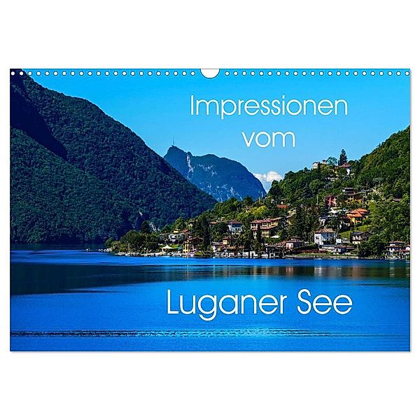 Impressionen vom Luganer See (Wandkalender 2024 DIN A3 quer), CALVENDO Monatskalender, Gabi Hampe