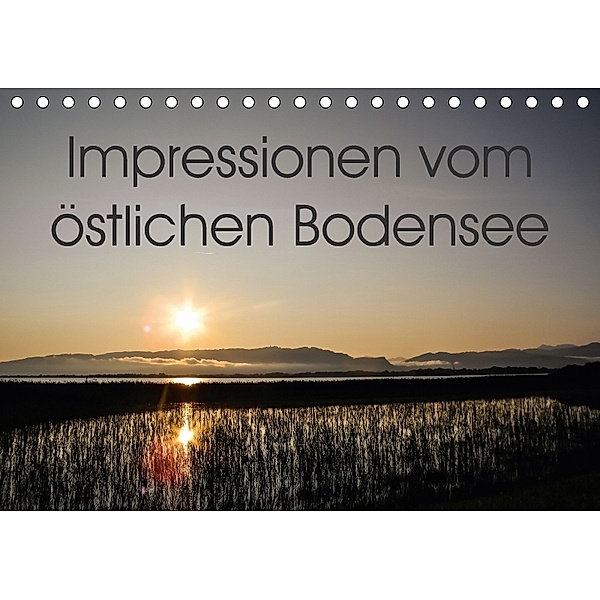 Impressionen vom östlichen Bodensee (Tischkalender 2018 DIN A5 quer), Ute Rüger