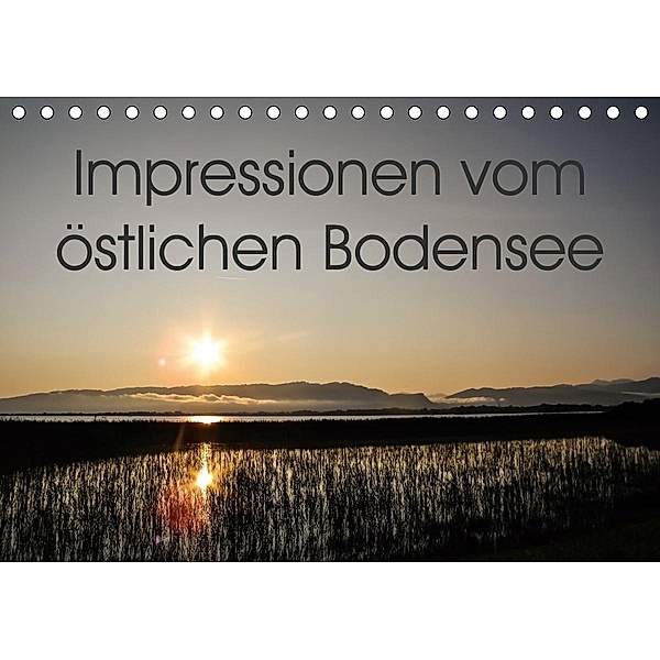 Impressionen vom östlichen Bodensee (Tischkalender 2020 DIN A5 quer), Ute Rüger