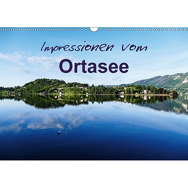 Impressionen vom Ortasee (Wandkalender 2018 DIN A3 quer) Dieser erfolgreiche Kalender wurde dieses Jahr mit gleichen Bil, Gabi Hampe