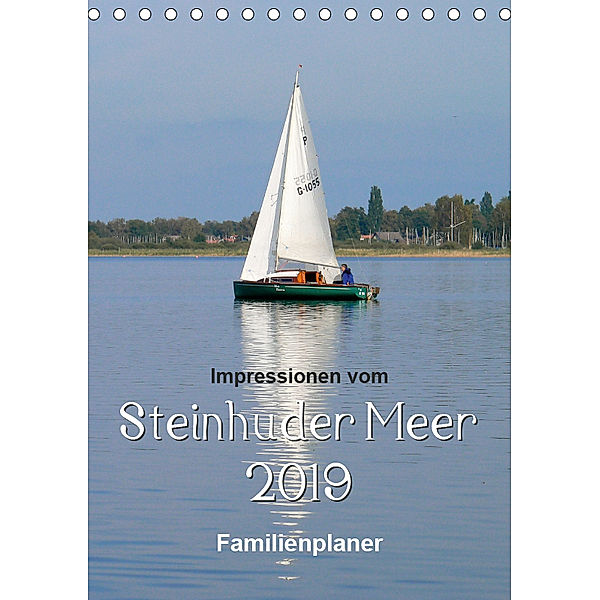 Impressionen vom Steinhuder Meer / Familienplaner (Tischkalender 2019 DIN A5 hoch), Barbara Hilmer-Schröer