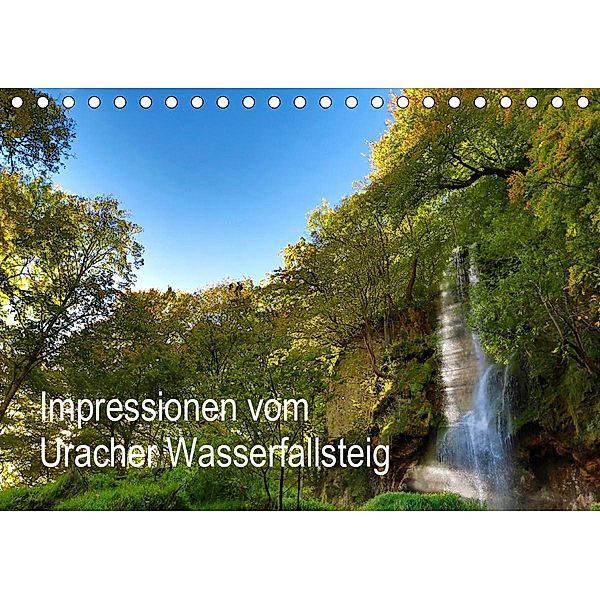 Impressionen vom Uracher Wasserfallsteig (Tischkalender 2020 DIN A5 quer)
