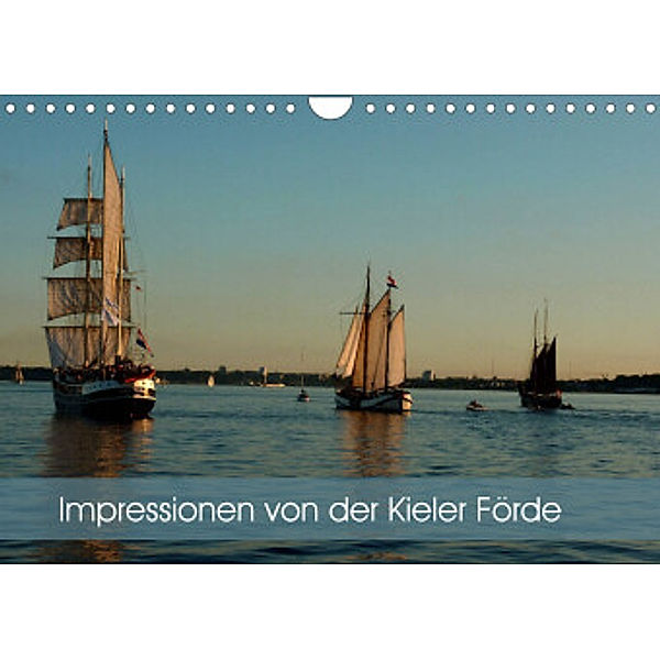 Impressionen von der Kieler Förde (Wandkalender 2023 DIN A4 quer), Elken Schlüfter