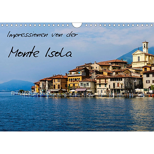 Impressionen von der Monte Isola (Wandkalender 2020 DIN A4 quer), Gabi Hampe