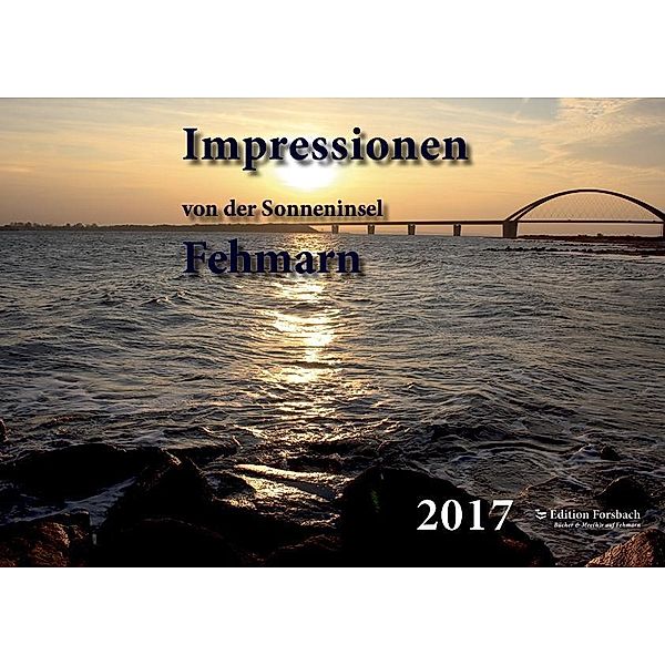 Impressionen von der Sonneninsel Fehmarn 2017, Beate Forsbach