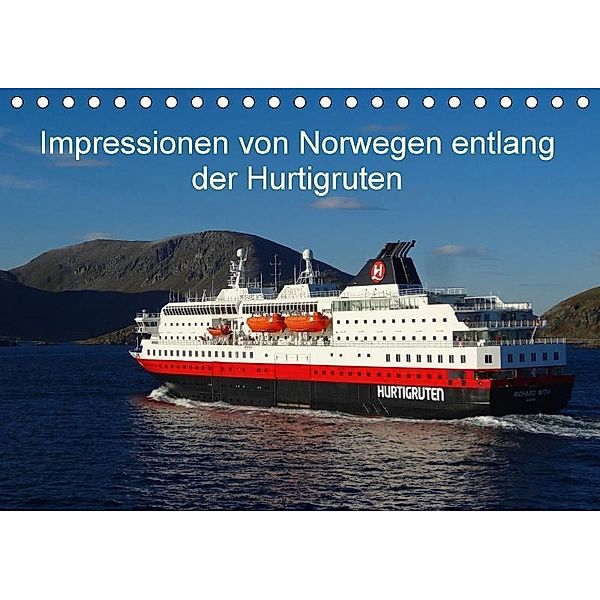Impressionen von Norwegen entlang der Hurtigruten (Tischkalender 2017 DIN A5 quer), Kattobello, k.A. kattobello