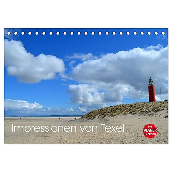 Impressionen von Texel (Tischkalender 2024 DIN A5 quer), CALVENDO Monatskalender, Diana Schröder