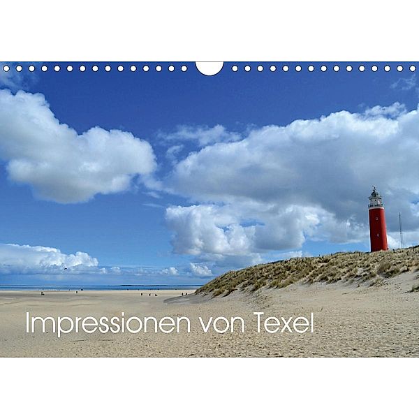 Impressionen von Texel (Wandkalender 2021 DIN A4 quer), Diana Schröder